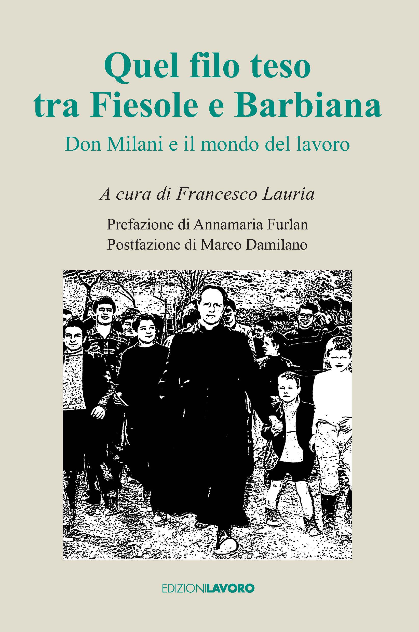 Quel filo teso tra Fiesole e BarbianaCOP_DEF_STAMPA_17_05_1